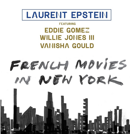 Laurent Epstein — French Movies in New York Laurent Epstein — French Movies in New York