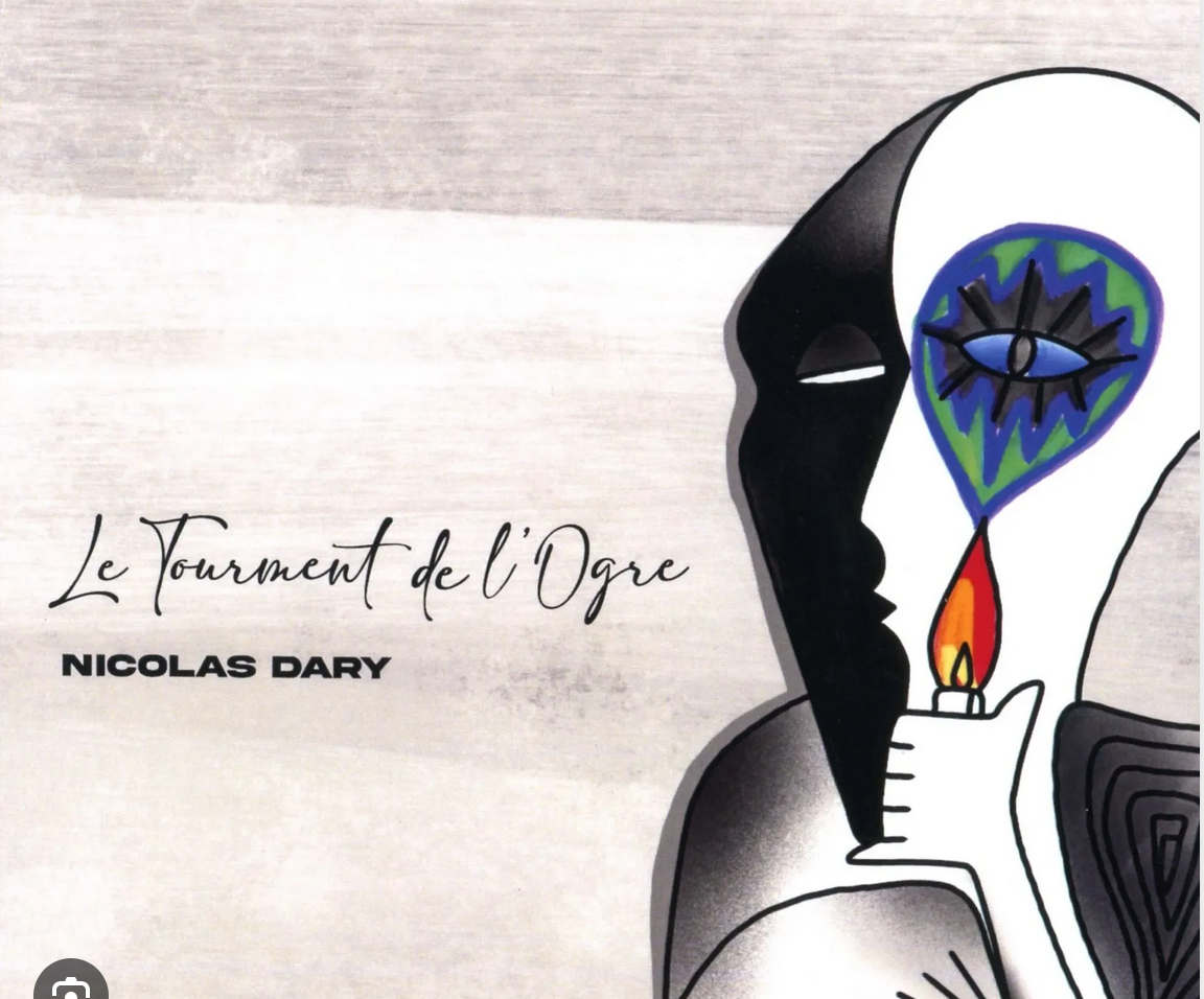 Nicolas Dary — Le Tourment de l’ogre Nicolas Dary — Le Tourment de l’ogre